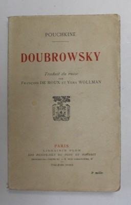 DOUBROWSKY suivi de KIRDJALI et LE NEGRE DE PIERRE LE GRAND par POUCHKINE , 1937 foto