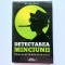 DETECTAREA MINCIUNII. DEMASCAREA MINCINOSILOR - MARWAN MERY