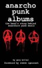 Anarcho Punk Music: The Band&#039;s Story Behind Anarchist Punk Music
