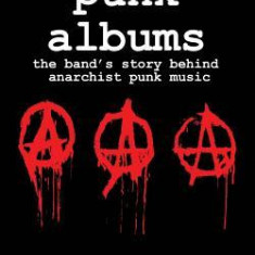 Anarcho Punk Music: The Band's Story Behind Anarchist Punk Music