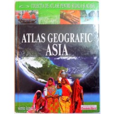 ATLAS GEOGRAFIC : ASIA , VOL. 4 , 2008