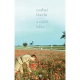 A vid&eacute;k lelke - Csabai L&aacute;szl&oacute;