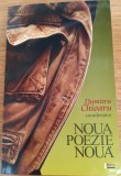 Noua poezie nouă, Dumitru Chioaru - coordonator