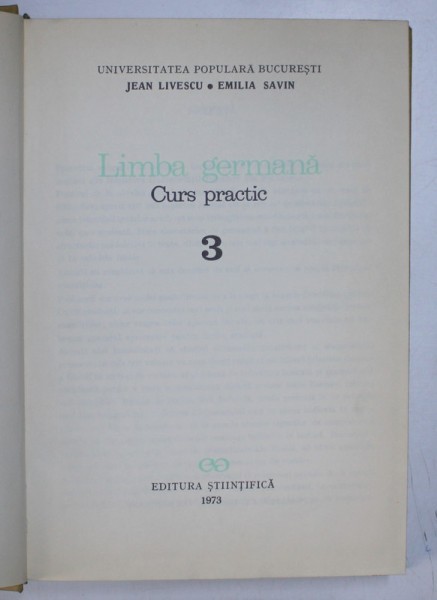 LIMBA GERMANA , CURS PRACTIC VOL III de JEAN LIVESCU , EMILIA SAVIN , 1973