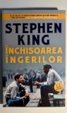 Inchisoarea ingerilor - Stephen King