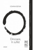 Dincoace, in suflet - Ioana Bena