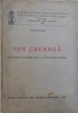 ION CREANGA - UNA PAGINA DI STORIA DELLA LETTERATURA ROMENA di LUIGI SALVINI , 1932, DEDICATIE*