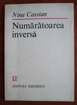 NUMARATOAREA INVERSA - NINA CASSIAN foto