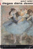 Paul Valery - Degas, dans, desen