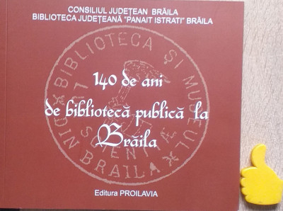 140 de ani de biblioteca publica la Braila foto