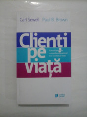 CLIENTI PE VIATA - CARL SEWELL, PAUL B. BROWN foto