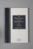 The Practice of the Presence of God: The Best Rule of Holy Life