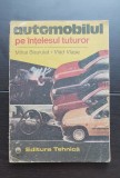 Automobilul pe &icirc;nțelesul tuturor - Mihai Stratulat, Vlad Vlasie
