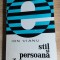 Ion Vianu - Stil si persoana (Editura Cartea Romaneasca, 1975)