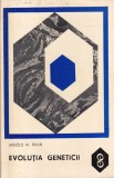 Evolutia Geneticii - Arnold W. Ravin, Editura Stiintifica, 1969, Romana, Biologie, Stare Buna, Coperta Cartonata