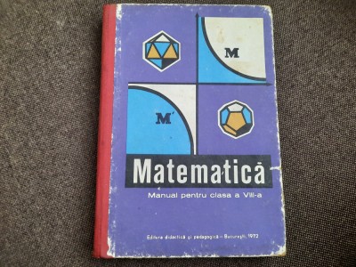 Constantin Ionescu Bujor - Matematica - Manual pentru clasa a VIII-a CARTONATA foto