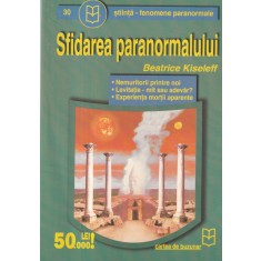 Beatrice Kiseleff - Sfidarea paranormalului