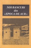 Cumpara ieftin Noi bancuri din Epoca de Aur