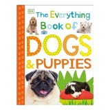 The everything book of dogs &amp; puppies, Inc Dorling Kindersley