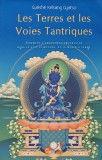 Cumpara ieftin Les Terres et les Voies Tantriques - 2009 - Gueshe Kelsang Gyatso (AM231)