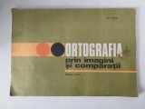 ORTOGRAFIA PRIN IMAGINI SI COMPARATII - Ion P. Necula, partea a treia, 1983