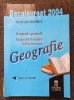 GEOGRAFIE TESTE SI BAREME BACALAUREAT 2004 - Octavian Mandrut