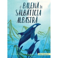 O balena in Salbaticia Albastra, Adriana Ciorbaru