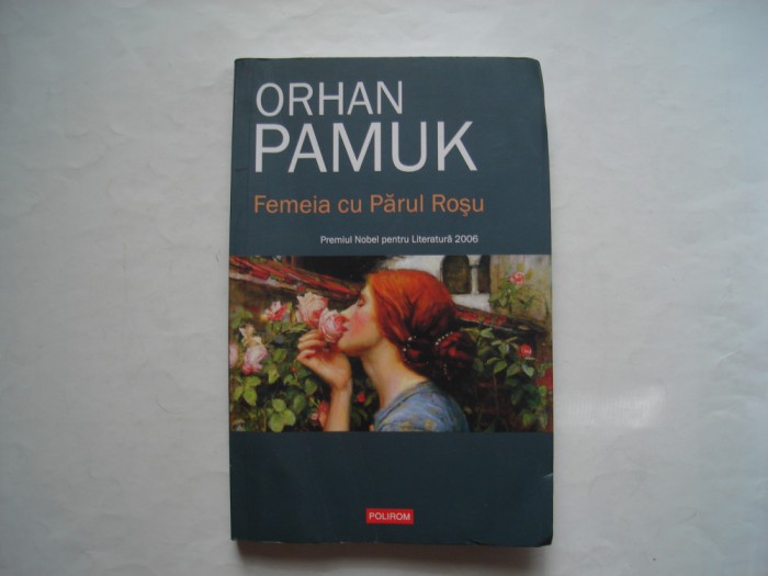 Femeia cu parul rosu - Orhan Pamuk