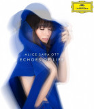 Echoes Of Life - Vinyl | Alice Sara Ott