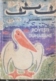 POVESTI DUNARENE - ALEXANDRU SAHIGHIAN