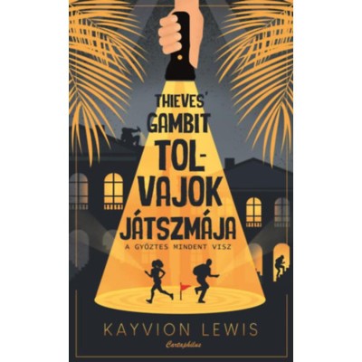 Thieves&amp;#039; Gambit - Tolvajok j&amp;aacute;tszm&amp;aacute;ja - A győztes mindent visz - Kayvion Lewis foto