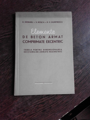 ELEMENTE DE BETON ARMAT COMPRIMATE EXCENTRIC - D. MORARU foto