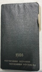 Agenda Trimestriel de la Medicine Internationale, septembre octobre novembre decembre, 1926, contine si reclame foto