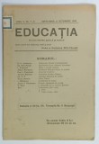 EDUCATIA , REVISTA PENTRU SCOALA SI FAMILIE , NR. 7-8 , 1922
