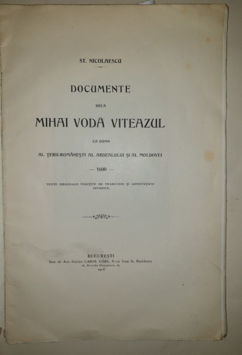 DOCUMENTE DE LA MIHAI VODA VITEAZUL - ST.NICOLAESCU ,BUCURESTI , 1916