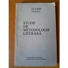 Studii de metodologie literara - Tudor Vianu