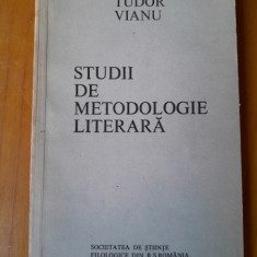 Studii de metodologie literara - Tudor Vianu