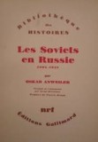 LES SOVIETS EN RUSSIE 1905-1921 - OSKAR ANWEILER (CARTE IN LIMBA FRANCEZA)