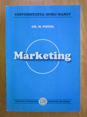 Gh. M. Pistol - Marketing (2007) foto