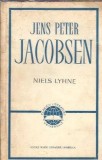 Niels Lyhne - Jens Peter Jacobsen, Editura Literatura Universala, Clasicii Literaturii Universale, 1966, Carte Veche, Literatura Clasica