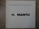 EXPOZITIE RETROSPECTIVA N. MANTU 1871-1957. PICTURA GRAFICA-NATALIA BUCIAC