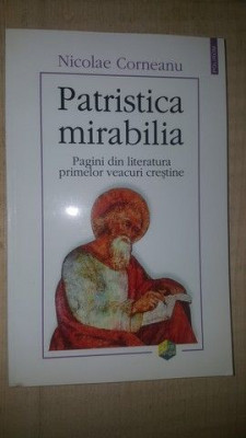 Patristica mirabilia- Nicolae Corneanu foto
