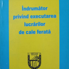 INDRUMATOR PRIVIND EXECUTAREA LUCRARILOR DE CALE FERATA-DAN CARANFIL, EMIL FLORIN HOPU, OCTAVIAN FLORIN HOPU