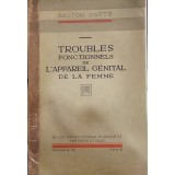 Les troubles fonctionnels de l&#039;appareil g&eacute;nital de la femme - studiu