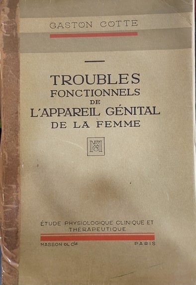 Les troubles fonctionnels de l&#039;appareil g&eacute;nital de la femme - studiu
