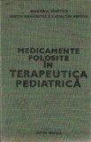 Medicamente folosite in terapeutica pediatrica