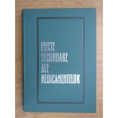 Gheorghe Panaitescu - Efecte secundare ale medicamentelor (1970, ed. cartonata)