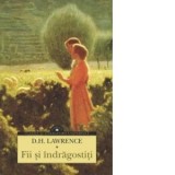 Fii si indragostiti - D. H. Lawrence