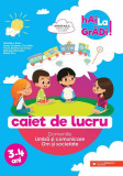 Limbă și comunicare | Om și societate - caiet de lucru pentru 3-4 ani - Paperback - Ioana Andreea Cioc&acirc;lteu, Mădălina Radu, Maria Ricu, Mihaela Măcela, Auxiliare scolare