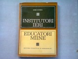 INSTITUTORI IERI. EDUCATORI MAINE - ROBERT DOTTRENS